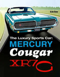 The Luxury Sports Car: Mercury Cougar XR7-G - Paperback