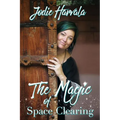 The Magic of Space Clearing - Paperback