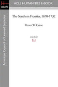 The Southern Frontier, 1670-1732 - Paperback