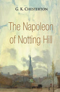 The Napoleon of Notting Hill - Paperback