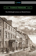 The Edinburgh Lectures on Mental Science - Paperback