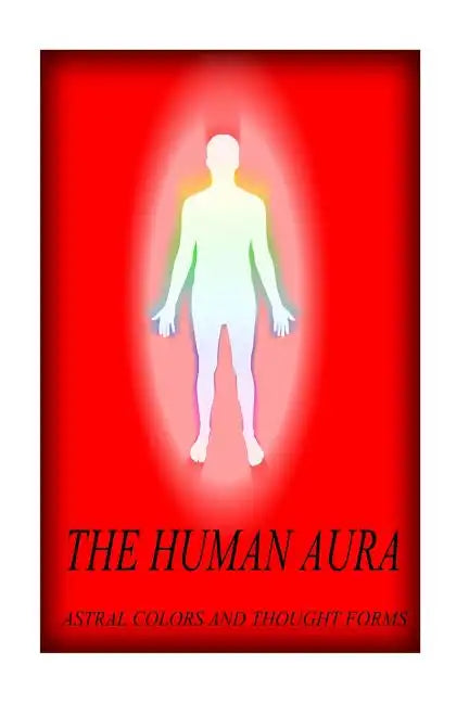 The Human Aura - Paperback