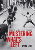 Mustering What's Left - Paperback