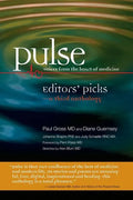 Pulse--Voices from the Heart of Medicine: Editors' Picks: A Third Anthology - Paperback