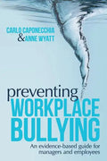 Preventing Workplace Bullying: An Evidence-Based Guide for Managers and Employees - Paperback
