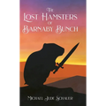 The Lost Hamsters of Barnaby Bunch - Hardcover