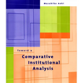 Toward a Comparative Institutional Analysis - Paperback