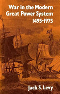War in the Modern Great Power System: 1495-1975 - Paperback