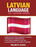 Latvian Language: 101 Latvian Verbs - Paperback
