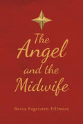 The Angel and the Midwife - Paperback
