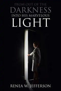 From Out Of The Darkness Into His Marvelous Light - Paperback