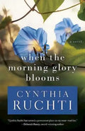 When the Morning Glory Blooms - Paperback