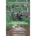 In the Company of Wolves: The New Campaigns of Ranger Captain Jacob Clarke - Paperback