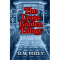 The Lyons Garden Trilogy - Paperback