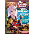 She Professed Herself Pupil of the Wise Man (Light Novel) Vol. 12 - Paperback