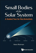 Small Bodies of the Solar System: A Guided Tour for Non-Scientists - Paperback