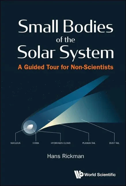 Small Bodies of the Solar System: A Guided Tour for Non-Scientists - Paperback