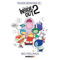 The New Adventures of Disney Pixar Inside Out 2 Vol. 1: Big Feelings - Hardcover