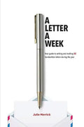 A Letter A Week: Your guide to writing and mailing 52 handwritten letters during the year - Paperback
