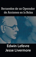 Recuerdos de un Operador de Acciones en la Bolsa - Hardcover