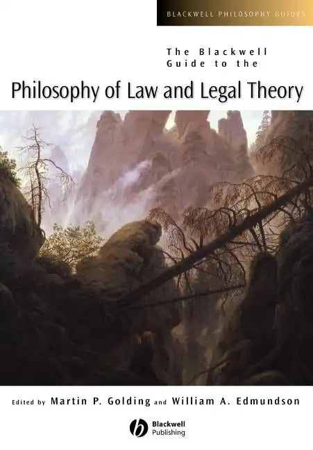 The Blackwell Guide to the Philosophy of Law and Legal Theory - Paperback
