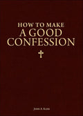 How to Make a Good Confession: A Pocket Guide to Reconciliation with God - Imitation Leather