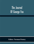 The Journal Of George Fox - Paperback