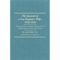The Journal of a Sea Captain's Wife, 1841-1845: During a Passage and Sojourn in Hawaii and of a Trading Voyage to Oregon and California - Hardcover
