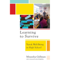 Learning to Survive: Yurok Well-Being in High School - Hardcover