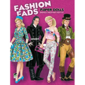 Fashion Fads Paper Dolls - Paperback