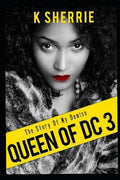 Queen Of DC 3: The Story Of My Demise - Paperback