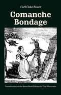 Comanche Bondage - Paperback