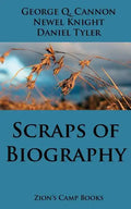 Scraps of Biography: The Faith-Promoting Series Book 10 - Paperback