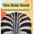 The Bum Book: Animal Guessing Picture Book with Clues - Hardcover