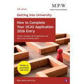 Getting into University: How to Complete your UCAS Application 2026 Entry - Paperback