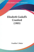 Elizabeth Gaskell's Cranford (1905) - Paperback