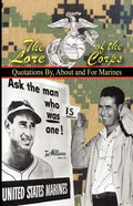 The Lore of the Corps - Quotations By, for and about Marines - Paperback