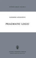 Pragmatic Logic - Hardcover