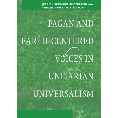 Pagan and Earth-Centered Voices in Unitarian Universalism - Paperback