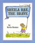 Sheila Rae, the Brave - Hardcover