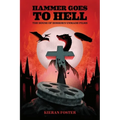 Hammer Goes to Hell: The House of Horror's Unmade Films - Paperback