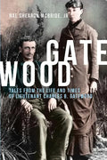 Gatewood: Tales from the Life and Times of Lieutenant Charles B. Gatewood - Paperback