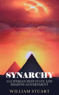 Synarchy: Luciferian deep state and shadow government - Paperback