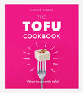 The Tofu Cookbook - Hardcover