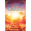The Loveliness of Christ - Paperback