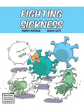 Fighting Sickness - Hardcover
