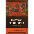 Essays on the GITA: -Second Series- - Paperback