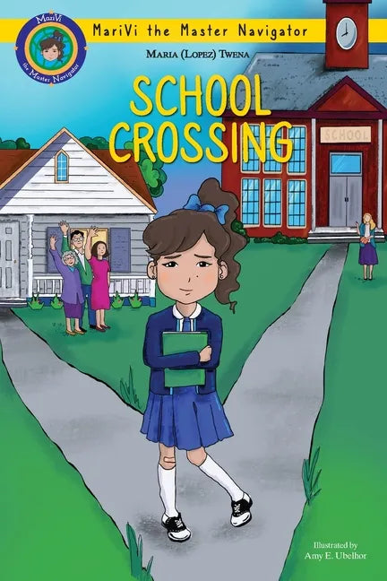 School Crossing: MariVi Master Navigator - Paperback