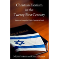 Christian Zionism in the Twenty-First Century: American Evangelical Opinion on Israel - Hardcover