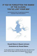 If You've Forgotten the Names of Clouds, You've Lost Your Way: An Introduction to American Indian Thought and Philosophy - Paperback